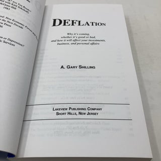 Deflation: Why It's Coming, Whether It's Good or Bad, and How It Will Affect Your Investments, Business, and Personal Affairs