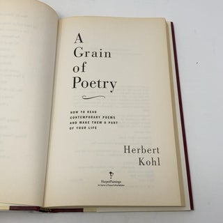 A Grain of Poetry: How to Read Contemporary Poems and Make Them Part of Your Life