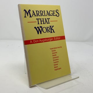 Item #304627 Marriages That Work. A. Don Augsburger