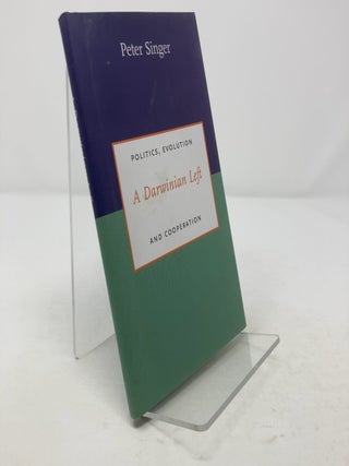Item #307071 A Darwinian Left: Politics, Evolution, and Cooperation. Peter Singer