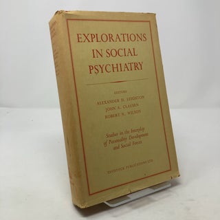 Item #307454 Explorations in Social Psychiatry. Alexander H. Leighton, John A. Clausen, Robert N....