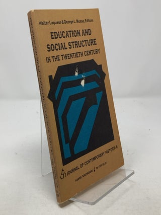 Item #307856 Education and Social Structure. Walter Laqueur, George L. Mosse