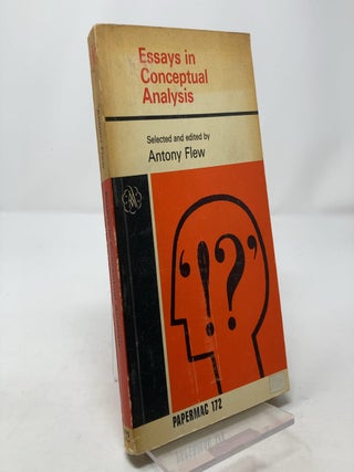 Item #308527 Essays in Conceptual Analysis. Antony Flew