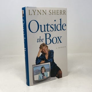 Item #308935 Outside the Box: A Memoir. Lynn Sherr
