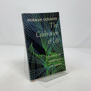 Item #309520 The Celebration of Life. Norman Cousins
