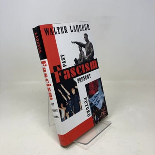 Item #309642 Fascism: Past, Present, Future. Walter Laqueur