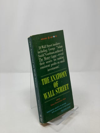Item #310471 The Anatomy Of Wall Street. George J. Nelson Charles J. Rolo