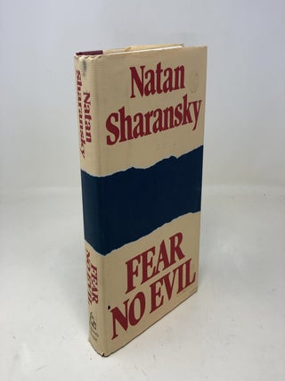 Item #310575 Fear No Evil. Natan Sharansky