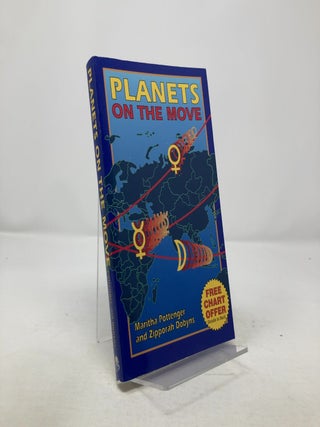 Item #311320 Planets on the Move: The Astrology of Relocation. Maritha Pottenger