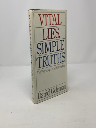 Item #311511 Vital Lies,Simple Truths. Daniel Goleman