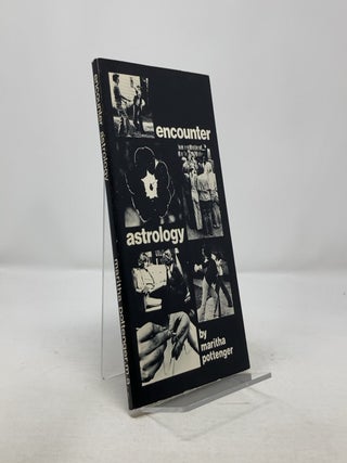 Item #311662 Encounter Astrology. Maritha Pottenger