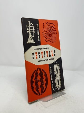 Item #312172 The First Book of Festivals Around the World. Alma Kehoe Reck
