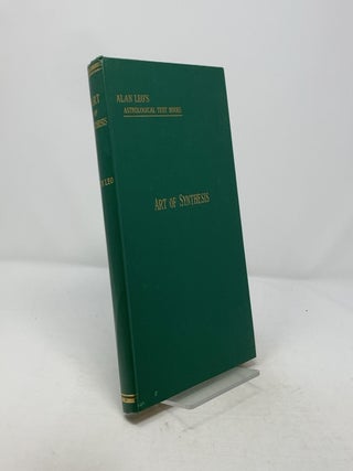 Item #312486 The Art of the Synthesis. Alan Leo