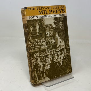 Item #312871 The Private Life of Mr. Pepys. John Harold Wilson