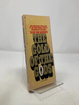 Item #313797 The Gold of the Gods. Erich von Daniken