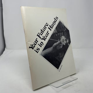 Item #314058 Your Future is in Your Hands. Helene Kayal