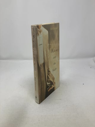 Walking into the Night: A Novel