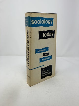 Item #314222 Sociology Today. Robert K. Merton