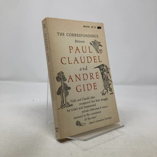 Item #314994 The Correspondence Between Paul Claudel and Andre Gide. John Russell Robert Mallet