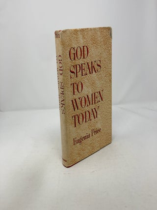 Item #315662 God Speaks To Woman Today. Eugenia Price