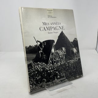 Item #316216 Mes Années Campagne. Claude Michelet