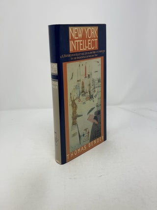 Item #316236 New York Intellect. Thomas Bender