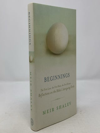 Item #317053 Beginnings: Reflections on the Bible's Intriguing Firsts. Meir Shalev