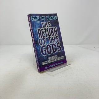 Item #317114 The Return of the Gods: Evidence of Extraterrestrial Visitations. Erich von Daniken