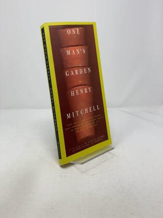 Item #317138 One Man's Garden. Henry Mitchell