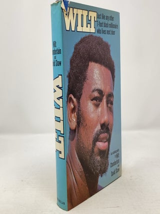 Item #317321 Wilt: Just Like Any Other 7-Foot Black Millionaire Who Lives Next Door. David Shaw...