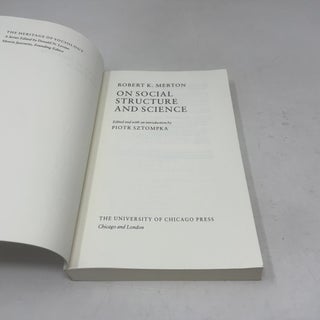 On Social Structure and Science (Heritage of Sociology Series)