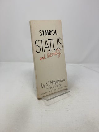 Item #318131 Symbol, Status, and Personality. S. I. Hayakawa