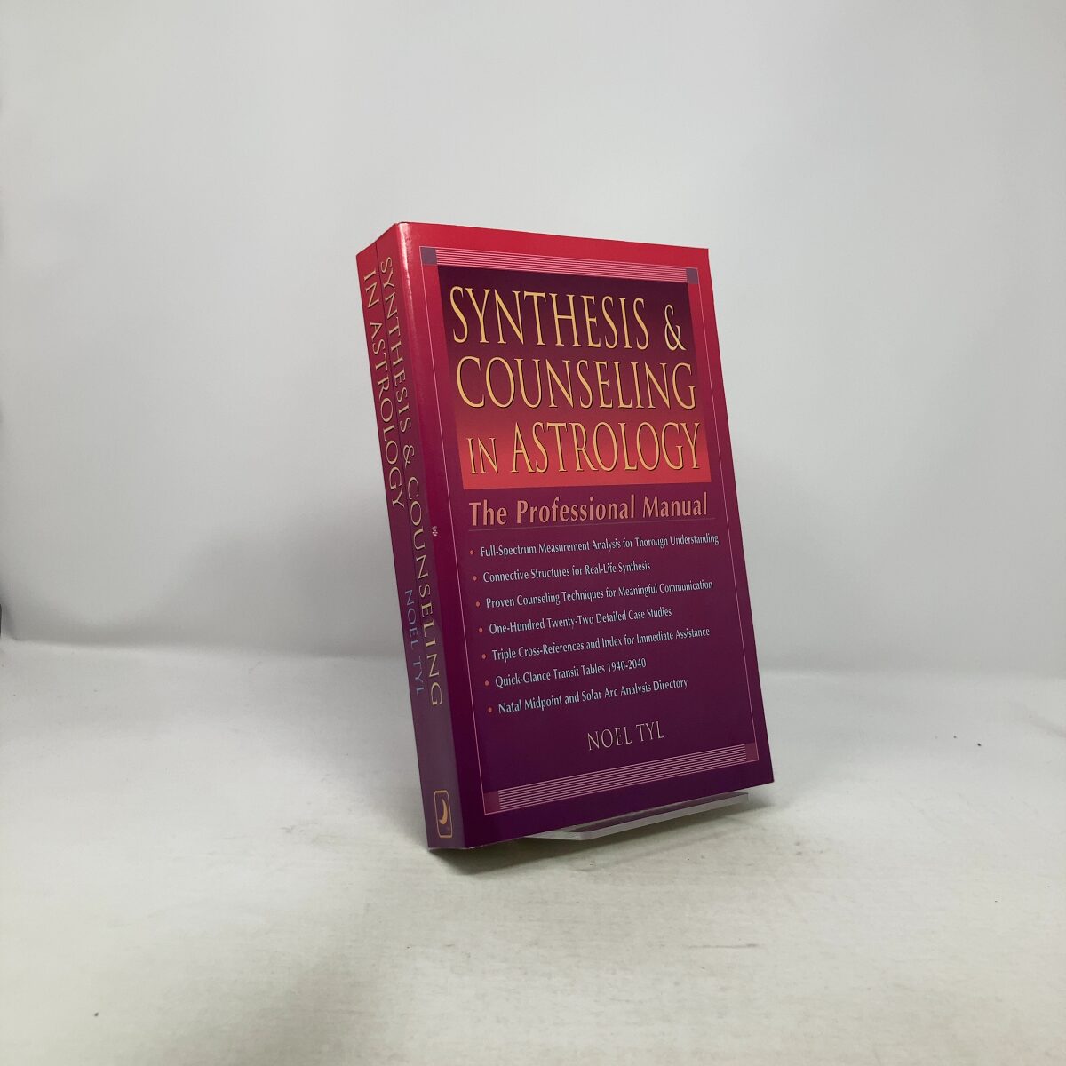 Synthesis & Counseling in Astrology: The Professional Manual