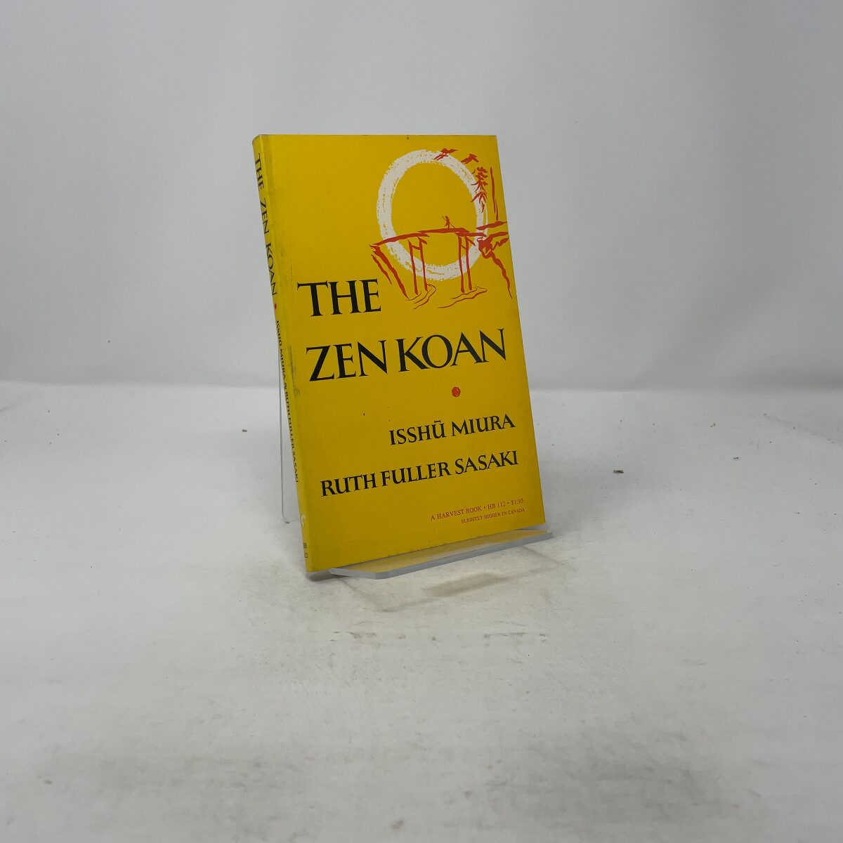 The Zen Koan: Its History and Use in Rinzai Zen | Isshu Miura