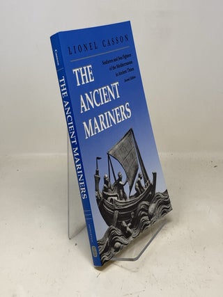 Item #322227 The Ancient Mariners. Lionel Casson