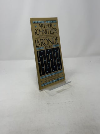 Item #322594 La Ronde. Arthur Schnitzler