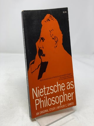 Item #322775 Nietzsche as Philosopher. Arthur C. Danto