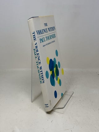 Item #323135 The Violence Within. Paul Tournier