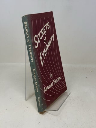 Item #323542 Secrets of Eternity. Annalee Skarin