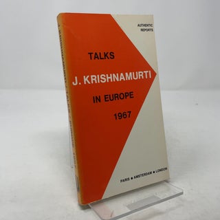 Item #323588 Talks in Europe, 1967. J. Krishnamurti