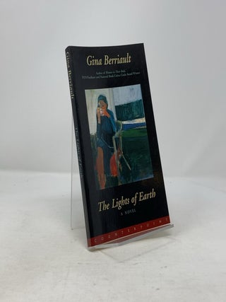 Item #324099 The Lights of Earth. Gina Berriault