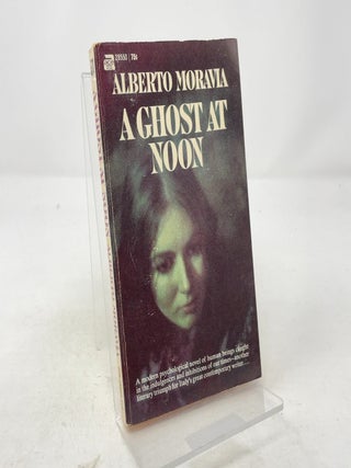 Item #324125 A Ghost At Noon. Alberto Moravia