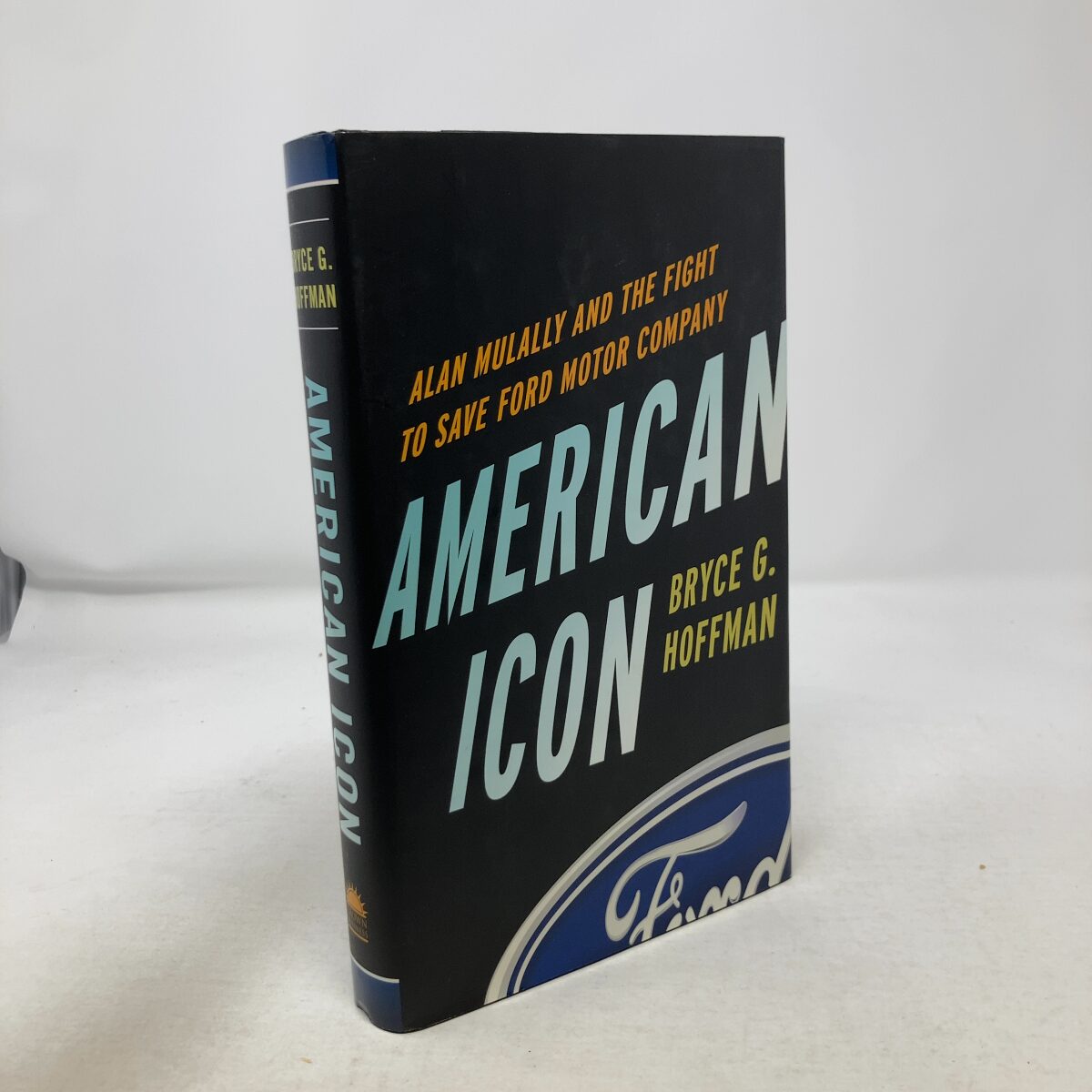 American Icon: Alan Mulally and the Fight to Save Ford Motor