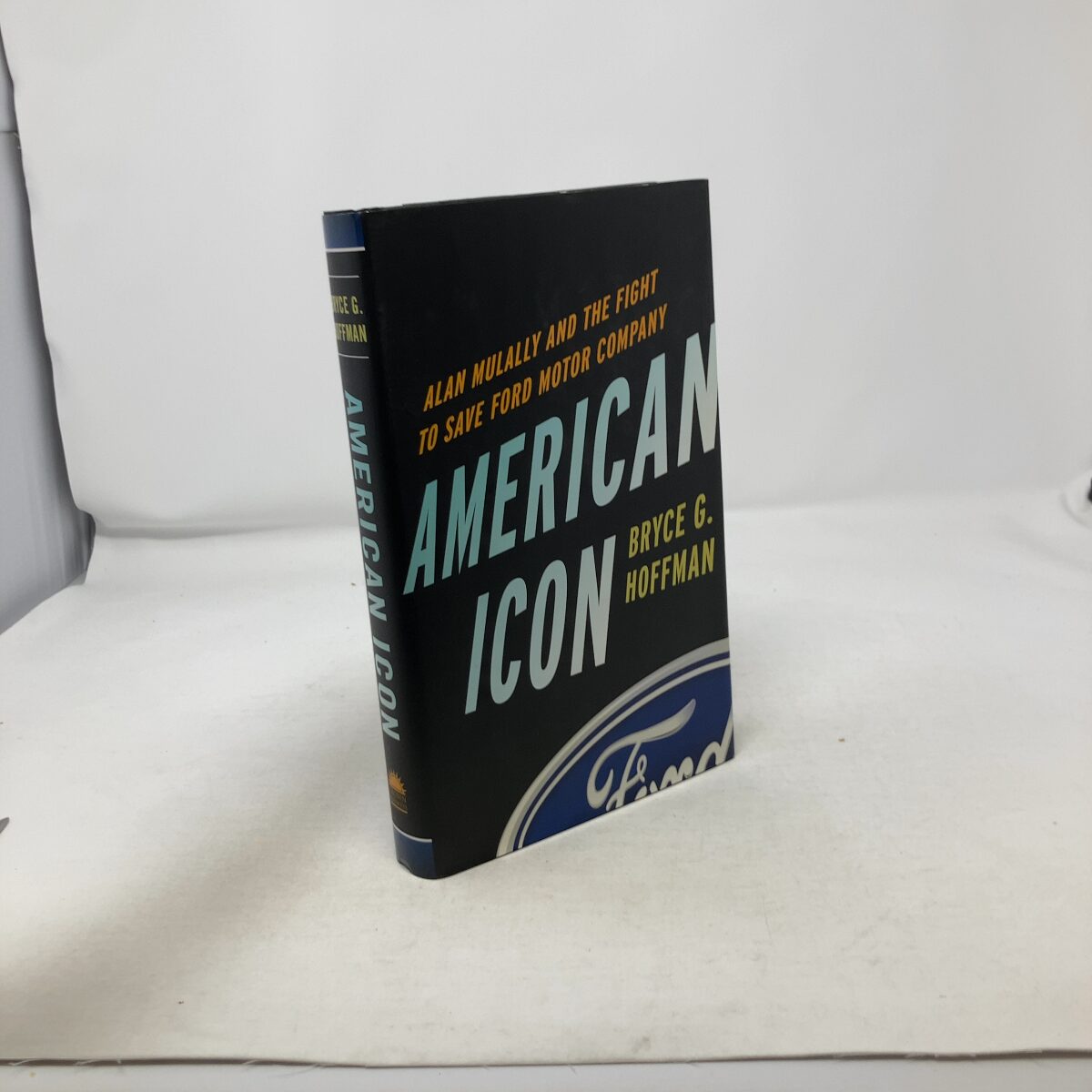 American Icon: Alan Mulally and the Fight to Save Ford Motor