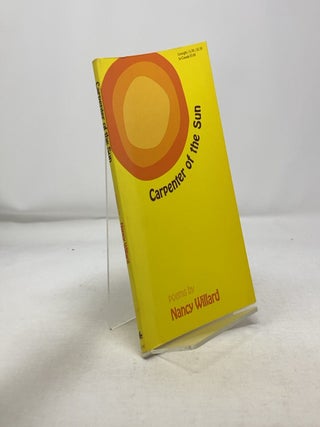 Item #325019 Carpenter of the Sun. Nancy Willard