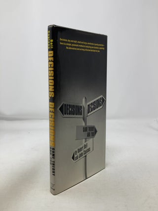 Item #325140 Decisions, decisions: Game theory and you. Robert Bell, John Coplans