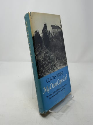 Item #325249 My Own Cape Cod. Gladys Taber