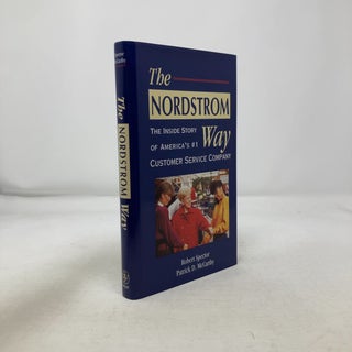 Item #325528 The Nordstrom Way: The Inside Story of America's #1 Customer Service Company. Robert...