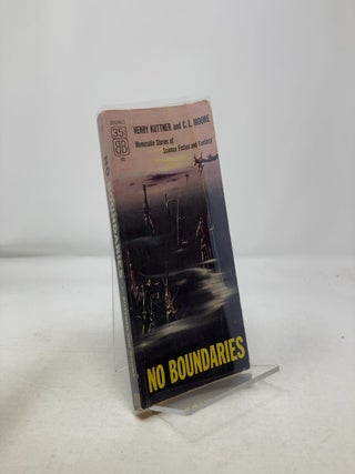 Item #325879 No Boundaries. Henry Kuttner, C L. Moore