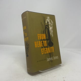 Item #327358 From Here to Eternity. James Jones